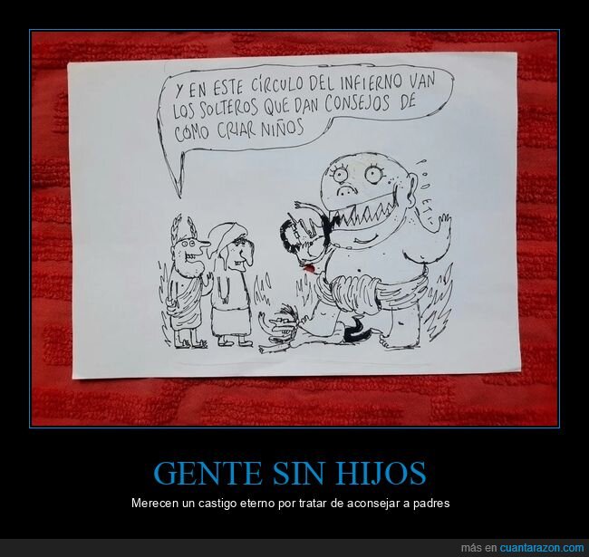 infierno,hijos,consejos,criar