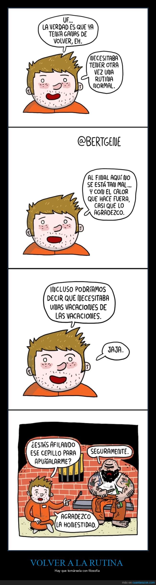 rutina,volver,vacaciones,cárcel