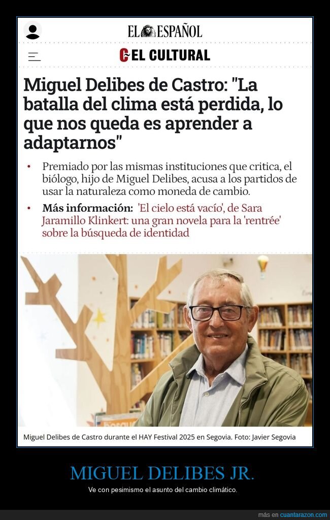 miguel delibes de castro,cambio climático