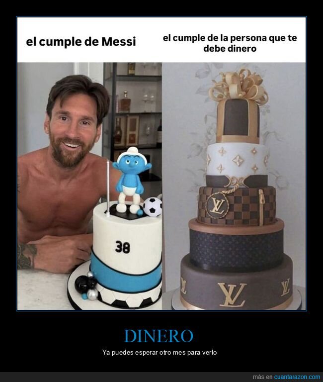 deber,dinero,messi,tarta