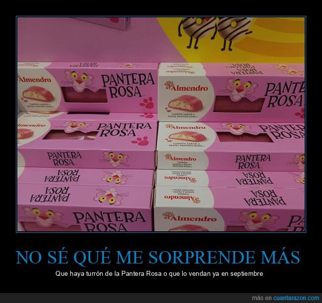 pantera rosa,turrón