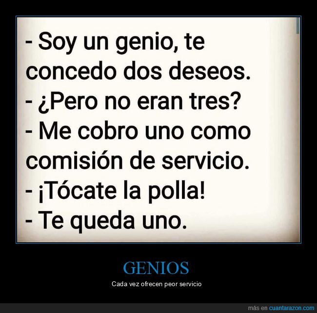 genio,deseos,comisión
