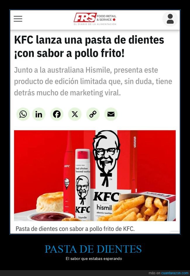 kfc,pasta de dientes,wtf
