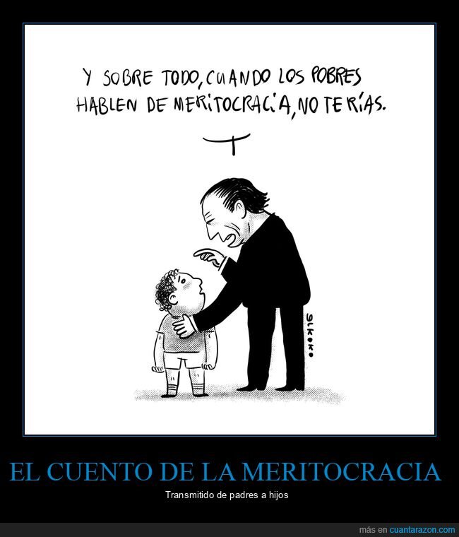 pobres,meritocracia