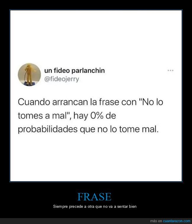 tomar a mal,frase