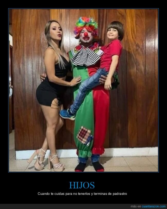 hijos,padrastro,payaso