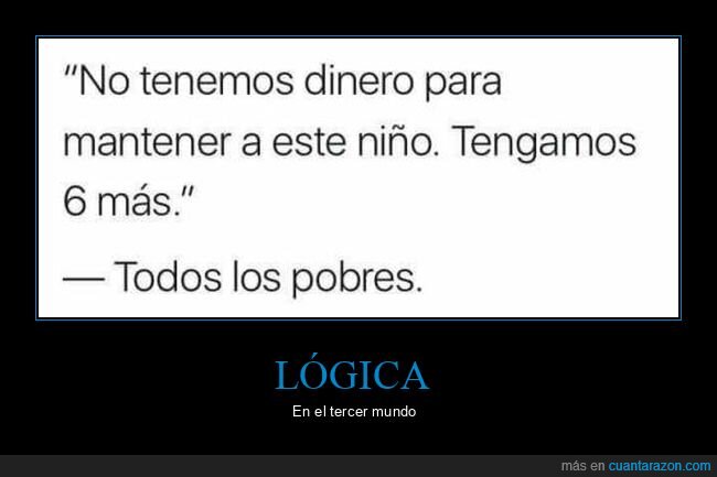 dinero,hijos,mantener,pobres