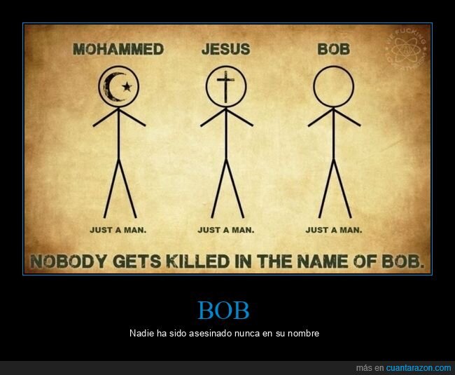 mahoma,jesús,bob