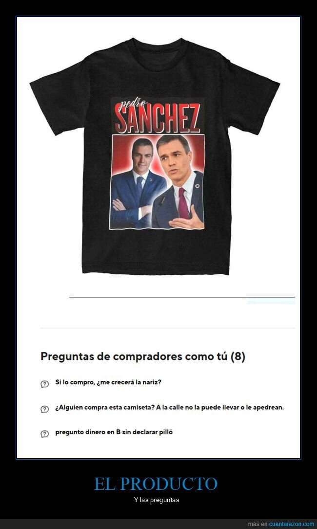 camiseta,pedro sánchez,políticos,preguntas