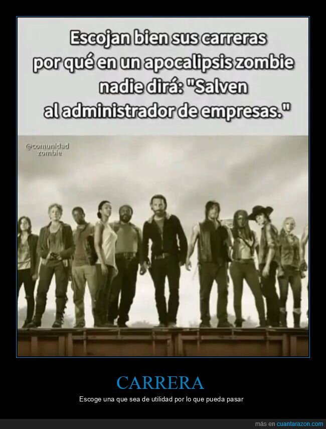 carrera,escoger,apocalipsis zombie,administrador de empresas
