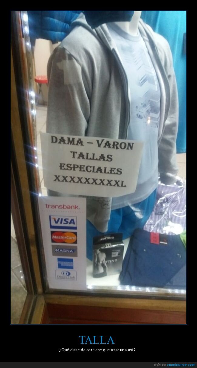 carteles,tallas,tallas especiales,wtf,xxxxxxxxxl