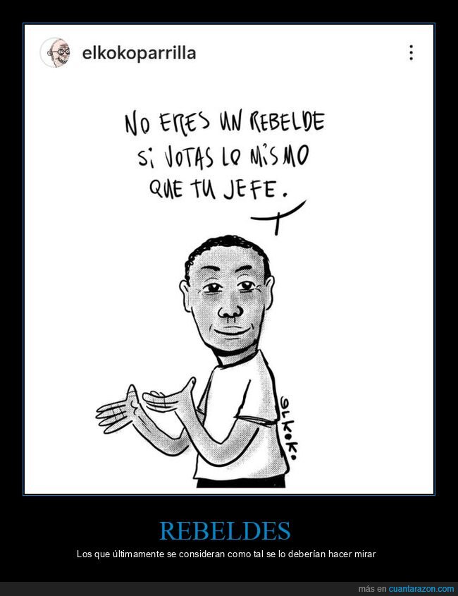 rebelde,votar,jefe