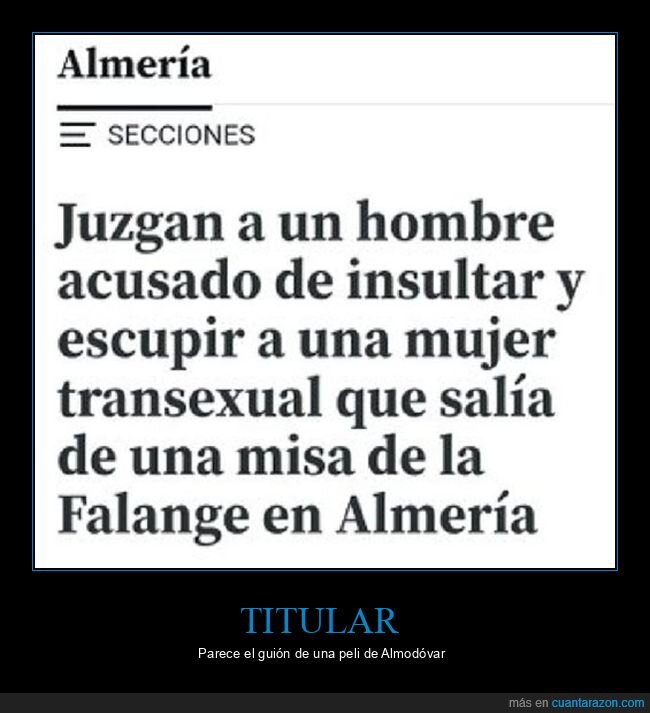 almodóvar,escupir,falange,insultar,juicio,misa,trans