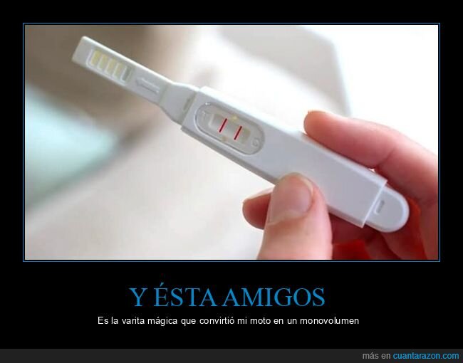 test de embarazo,varita m&aacute;gica,moto,monovolumen