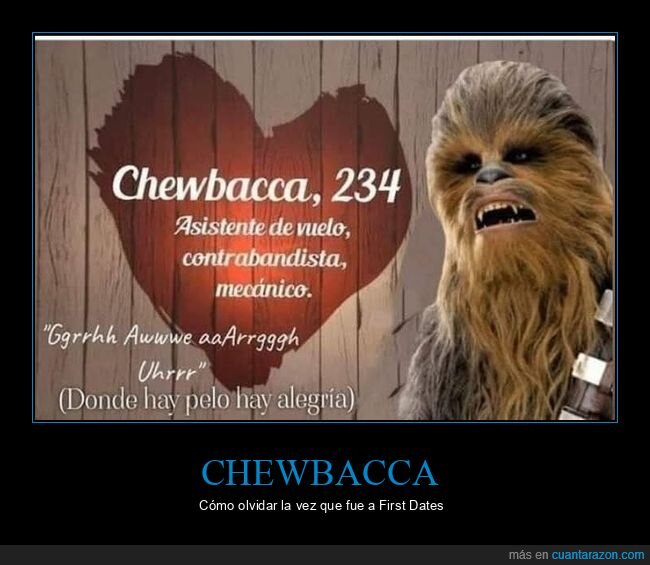 chewbacca,first dates