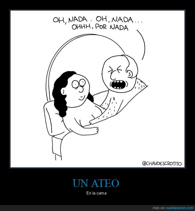 ateo,cama,nada