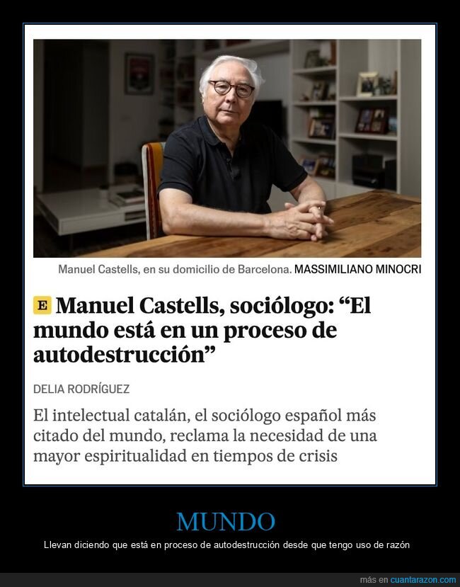 manuel castells,mundo,autodestrucci&oacute;n