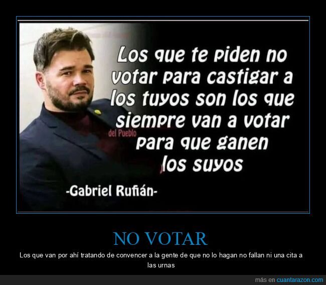 no votar,gabriel rufi&aacute;n,pol&iacute;ticos