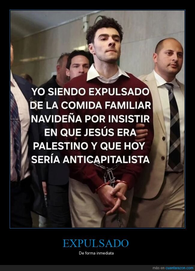 anticapitalista,comida,expulsado,jes&uacute;s,luigi mangione,navidad,palestino