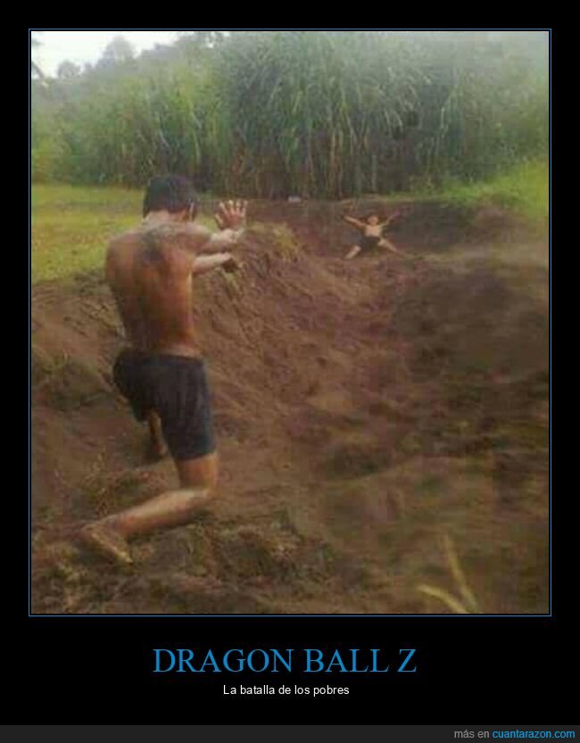 dragon ball,pobres