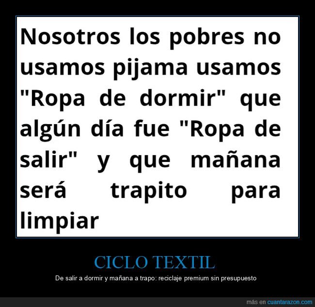 pobreza,reciclaje,pijama,ropa,trapo