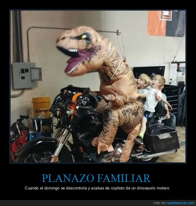 dinosaurio,moto,disfraz,familia,caos