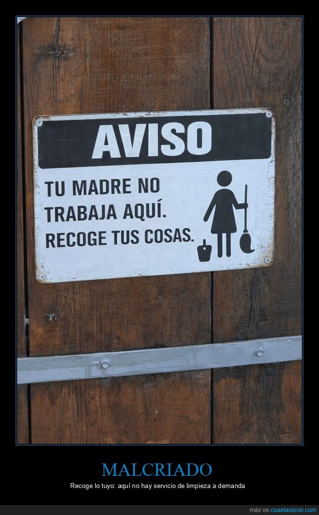 cartel,limpieza,madre,orden,avisos