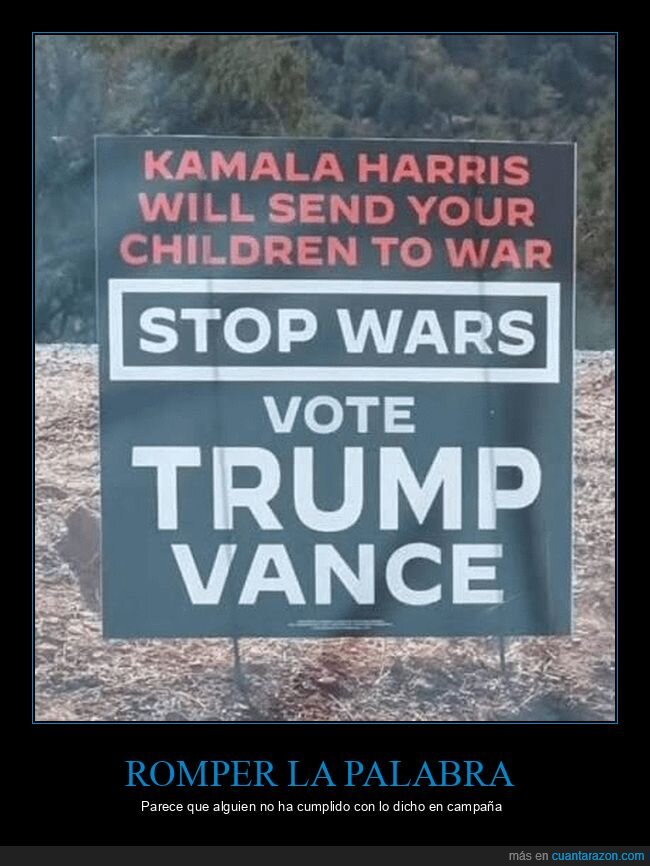 propaganda,cartel,elecciones,guerra,contradicci&oacute;n,kamala harris,trump