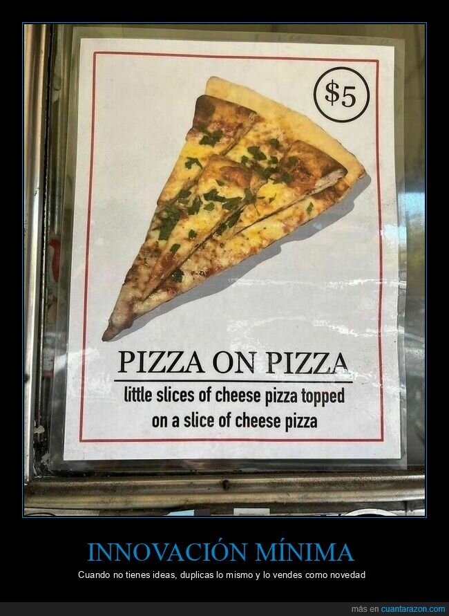 pizza,creatividad,recursividad,men&uacute;,novedad