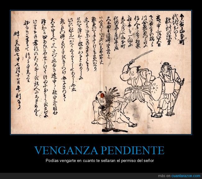 samur&aacute;i,venganza,permiso,burocracia,Edo