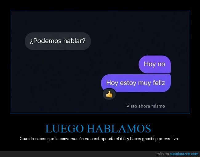 chat,mensajes,ghosting,felicidad,excusa
