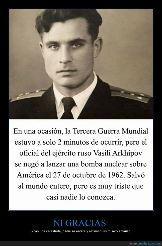silencio,hero&iacute;smo,anonimato,guerra,historia,vasili arkhipov