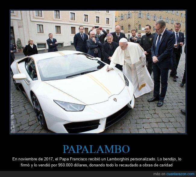 papa,lamborghini,bendici&oacute;n,subasta,caridad
