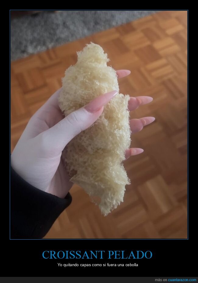 croissant,bolleria,desayuno,manias,pelar