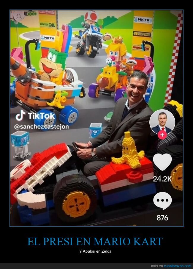 pedro sanchez,MarioKart,politica,TikTok,LEGO,campa&ntilde;a