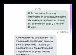 Enlace a Preguntas por horario y pago y te piden “actitud”. Tú buscas trabajo, ellos sumisión