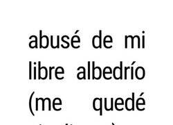 Enlace a Me flipé con el libre albedrío y ahora pago yo