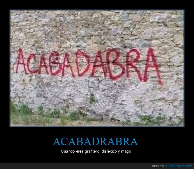 grafiti,dislexia,mago,pared,abracadabra