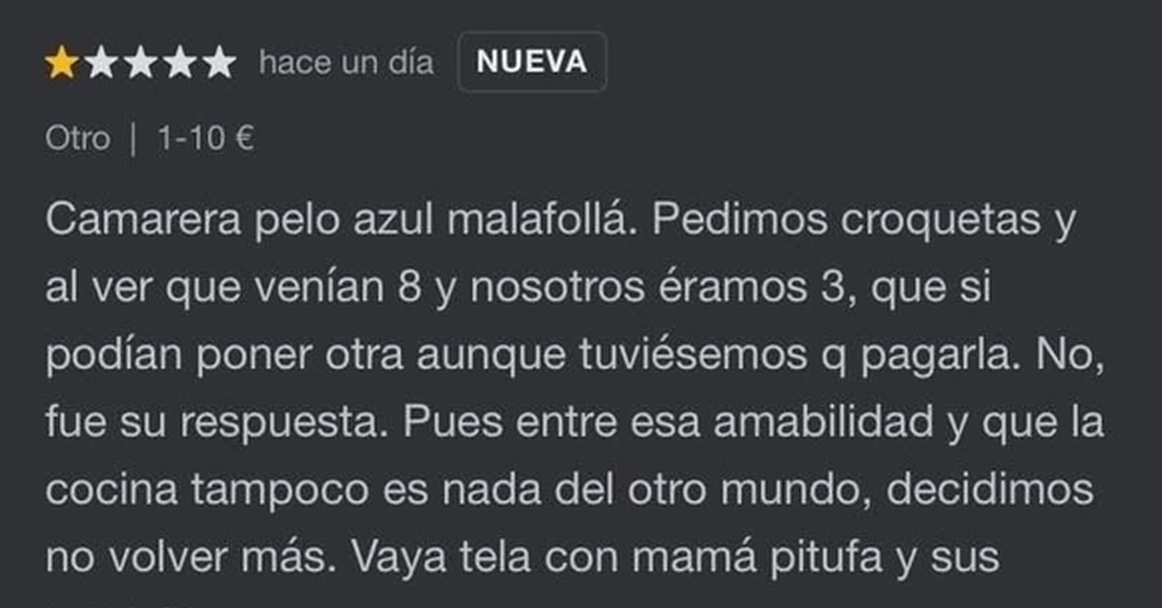 ¡Cuánta razón! / Si insultas, no hay croquetas