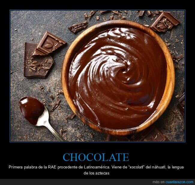 chocolate,xocolatl,RAE,n&aacute;huatl,diccionario