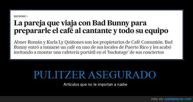 BadBunny,cafeter&iacute;a,conciertos,periodismo,backstage