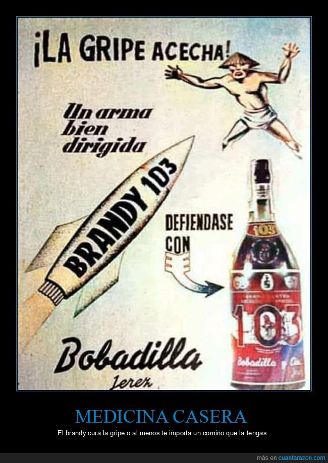 gripe,brandy,medicina casera,bobadilla,remedios populares