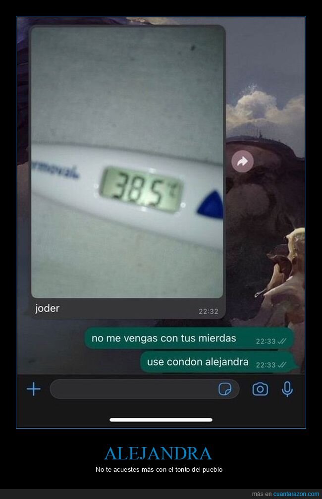 consecuencias,fiebre,responsabilidad,WhatsApp,realidad