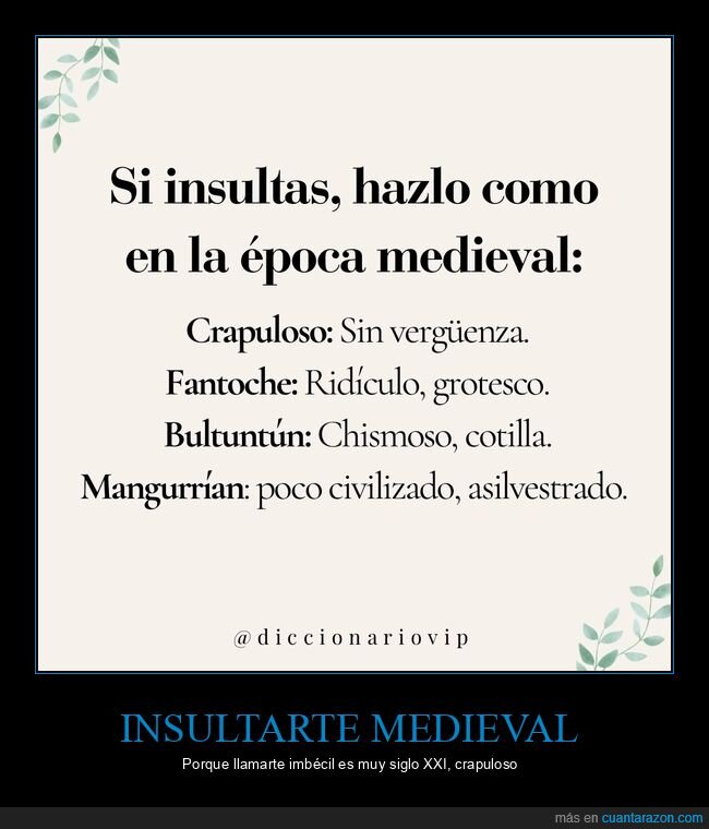 insultos,medieval,vocabulario,crapuloso,&eacute;pocas