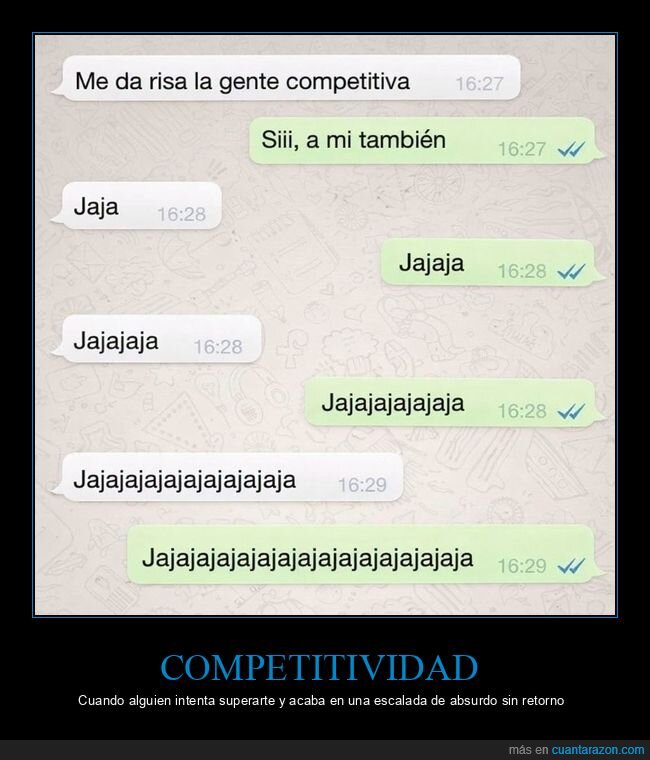 competencia,conversaci&oacute;n,absurdo,escalada,WhatsApp