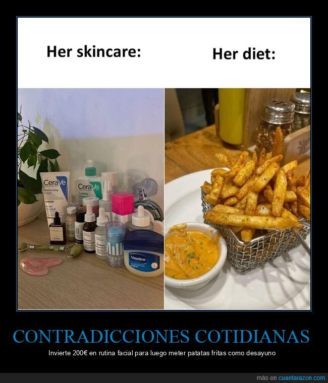 skincare,dieta,contradicci&oacute;n,h&aacute;bitos,realidad