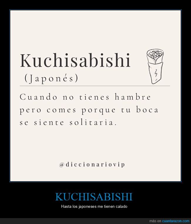 Kuchisabishi,Soledad,Antojo,Boca,Japon&eacute;s