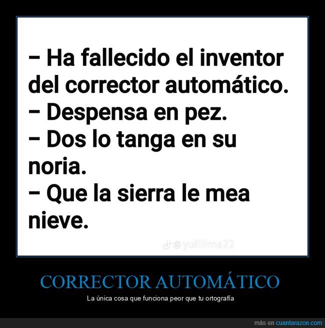 corrector,autocorrector,escritura,tecnolog&iacute;a,desastre