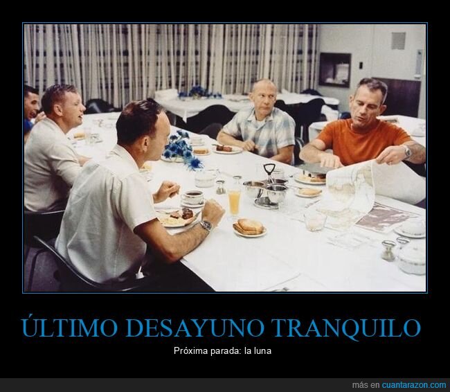 Apollo11,espacio,historia,desayuno,fracaso
