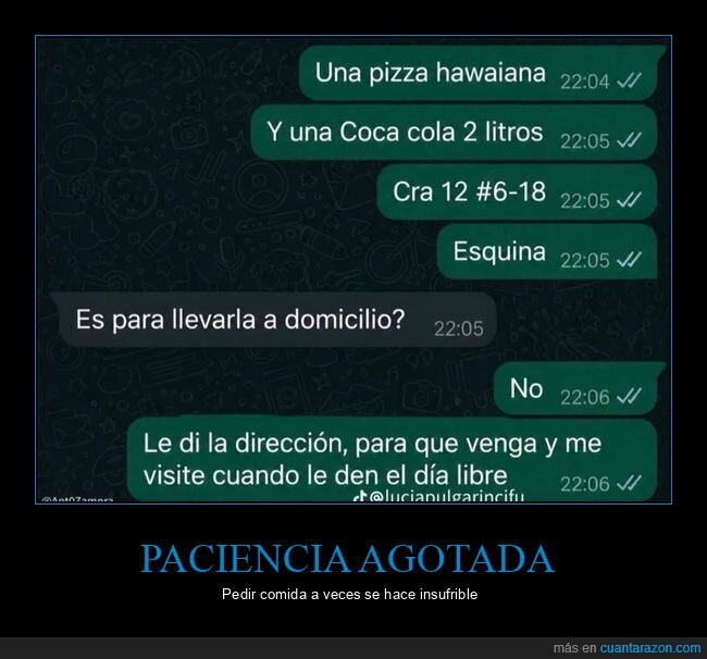 paciencia,direccion,comida,visitar